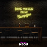 "Save Water Drink Champagne" LED Neonschild