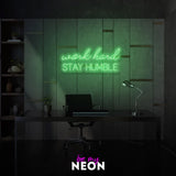 "work hard STAY HUMBLE" LED Neonschild