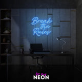 "Break the Rules" LED Neonschild