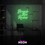 "Break the Rules" LED Neonschild