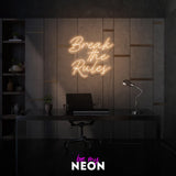 "Break the Rules" LED Neonschild