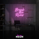 "Break the Rules" LED Neonschild