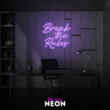 "Break the Rules" LED Neonschild