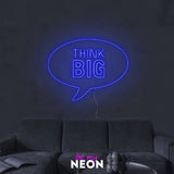 "Think Big" LED Neonschild