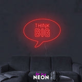"Think Big" LED Neonschild