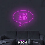 "Think Big" LED Neonschild