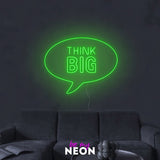 "Think Big" LED Neonschild