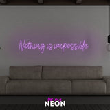 "Nothing is impossible" LED Neonschild