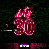 "Dirty Birthday - 30ster Geburtstag" Leuchtmotiv aus LED Neon