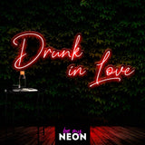 "Drunk In Love" Liebes - Leuchtmotiv aus LED Neon
