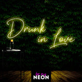 "Drunk In Love" Liebes - Leuchtmotiv aus LED Neon