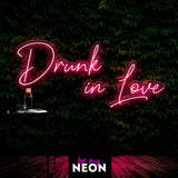 "Drunk In Love" Liebes - Leuchtmotiv aus LED Neon