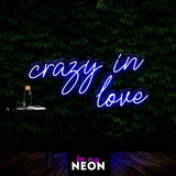 "Crazy In Love" Liebes - Leuchtschirft aus LED Neon