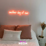 "another day of sun" Leuchtmotiv aus LED Neon
