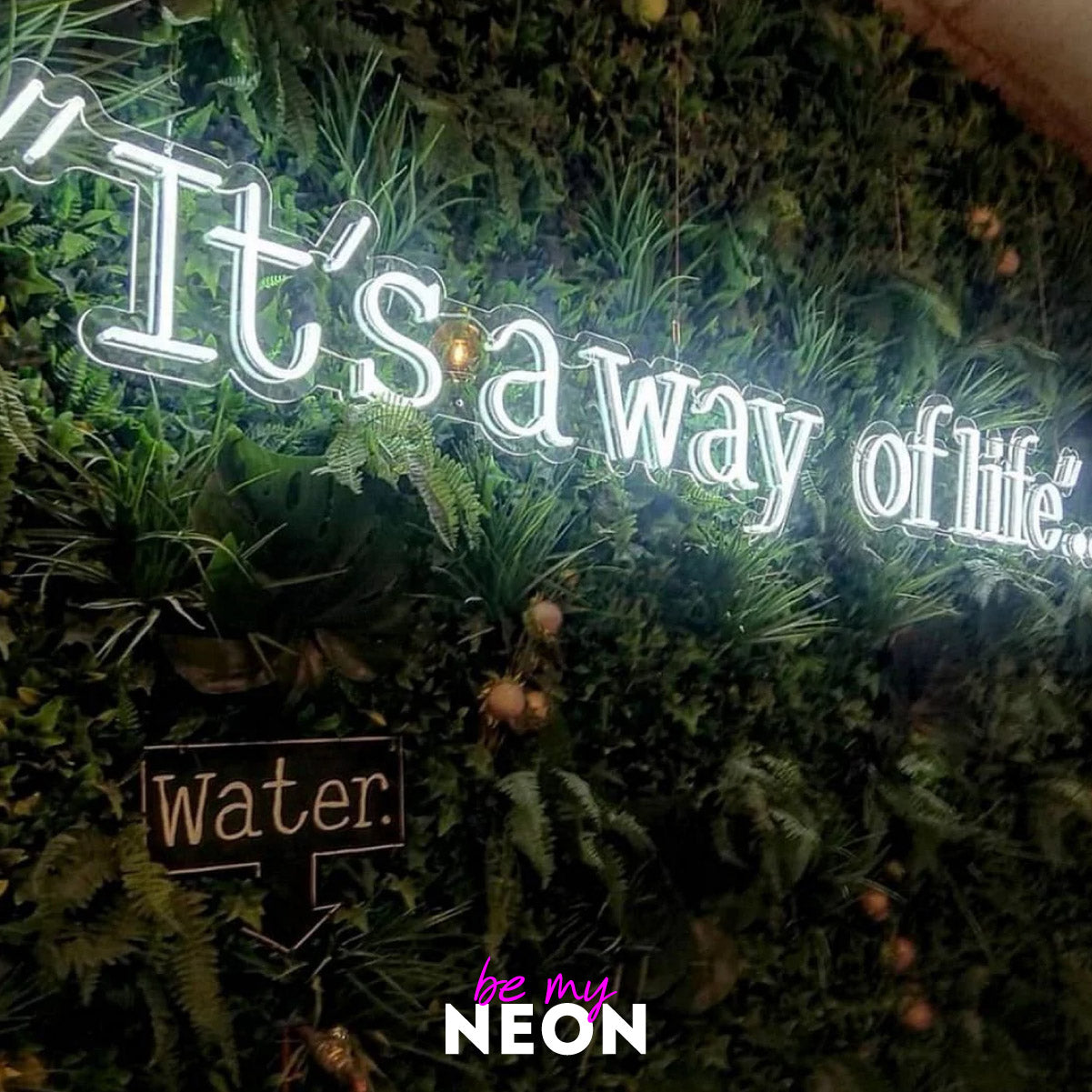 "it is a way of life" LED Neonschild