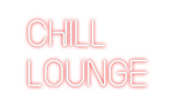 Custom Neon: Chill
lounge