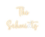 Custom Neon: The
Schmidts