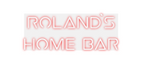 Custom Neon: Roland`s
Home...