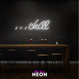 "Chill 2" LED Neonschild