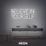 "Believe in Yourself" LED Neonschild
